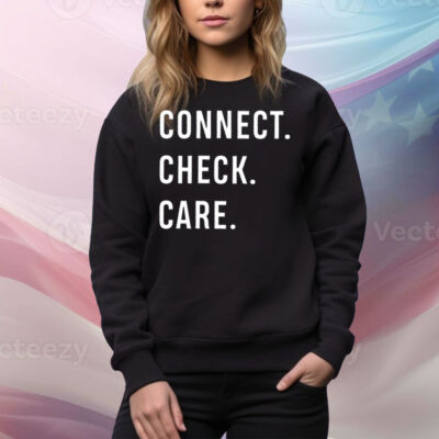 The Trust Connect. Check. Care. Tee Shirt