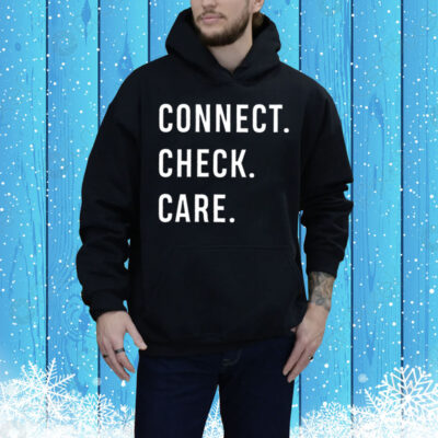The Trust Connect. Check. Care. Tee Shirt