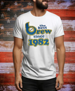 The best brew since 1982 Tee Shirt