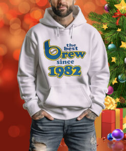 The best brew since 1982 Tee Shirt