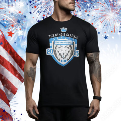 The king’s classic league fantasy football IDP 2025 Tee Shirt