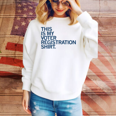 This Is My Voter Registration Tee Shirt