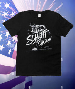 Total Schlitt Show T-Shirt