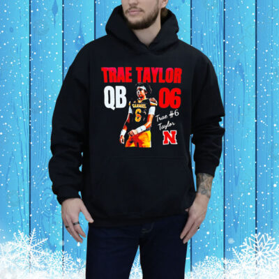 Trae Taylor Nebraska Cornhuskers QB 6 Tee Shirt