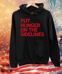 Tyler Perkins Put Hunger On The Sidelines T-Shirt