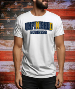 Unfinished Business Tee Shirt
