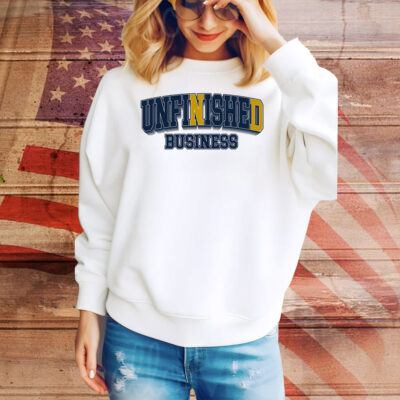 Unfinished Business Tee Shirt
