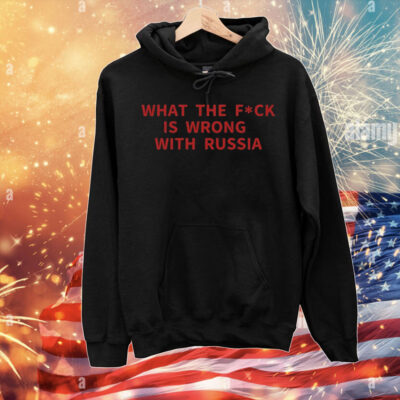 WTF is wrong with Russia T-Shirt