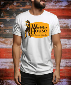 Waffle House We Throw Hands Tee Shirt