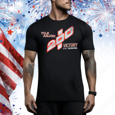 Yoji Anjoh 200 victory UWF international Tee Shirt