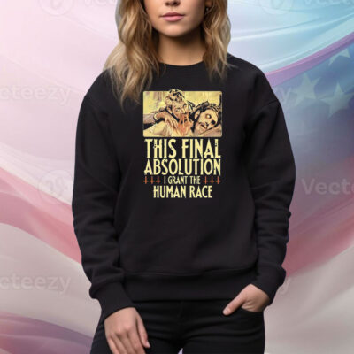 Aborted This Final Absolution I Grant The Human Race Tee Shirt