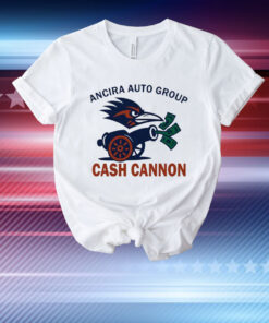 Ancira Auto Group Cash Cannon T-Shirt
