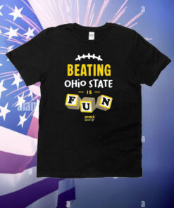 Beating Ohio is Fun T-Shirt