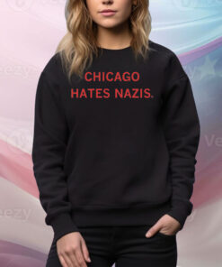 Chicago Hates Nazis Tee Shirt