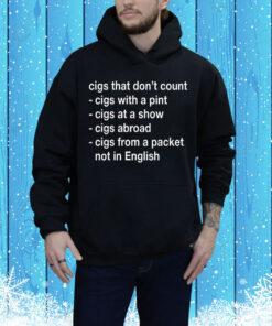 Cigs That Don't Count Tee Shirt