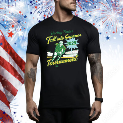 Hockey Finder Fall Into Superior 2025 Tournament Tee Shirt