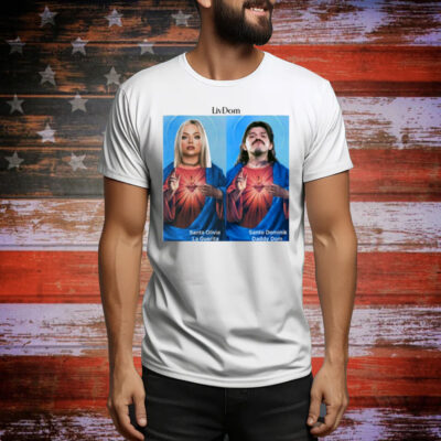 Livdom Santa Olivia La Guerita And Santo Dominik Daddy Dom Tee Shirt