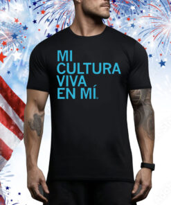 Mi Cultura Viva En Mi Tee Shirt