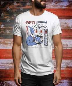 Opti-Mystic A Positive Outlook Breeds A Positive Outcome Tee Shirt