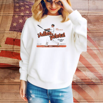 Rafael Devers Adios Pelota Goodbye Ball San Francisco Giants Tee Shirt