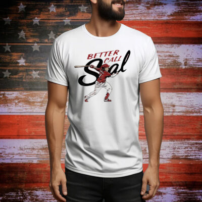 Sal Stewart Cincinnati Reds better call sal Tee Shirt