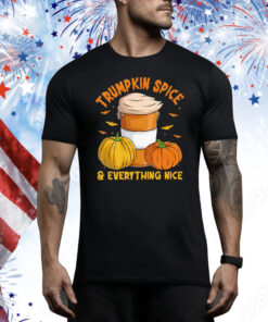 Trumpkin Spice & Everything Nice Halloween Trump Pumpkin Tee Shirt