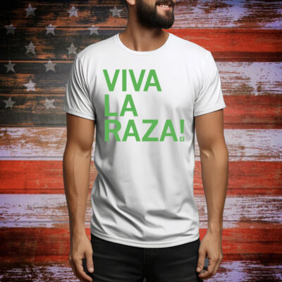 Viva La Raza! Heavyweight Tee Shirt