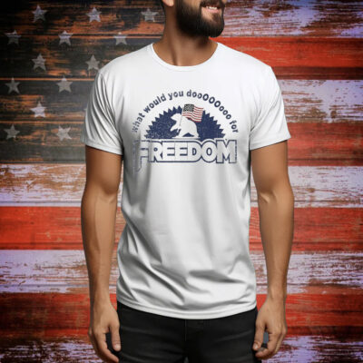 What Would You Do Freedom Bear American Flag Tee Shirt