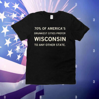 Wisconsin Drunkest Cities T-Shirt